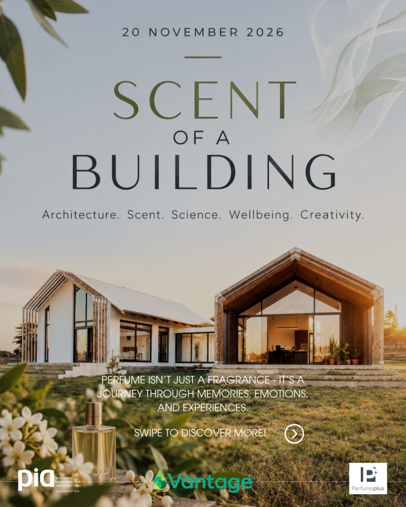 PIA Ladies' Event - The Scent of a Building 2026 - Pretoria Institute ...